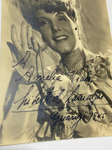 Cartão Postal Antigo Foto Assinada Atriz Libertad Lamarque